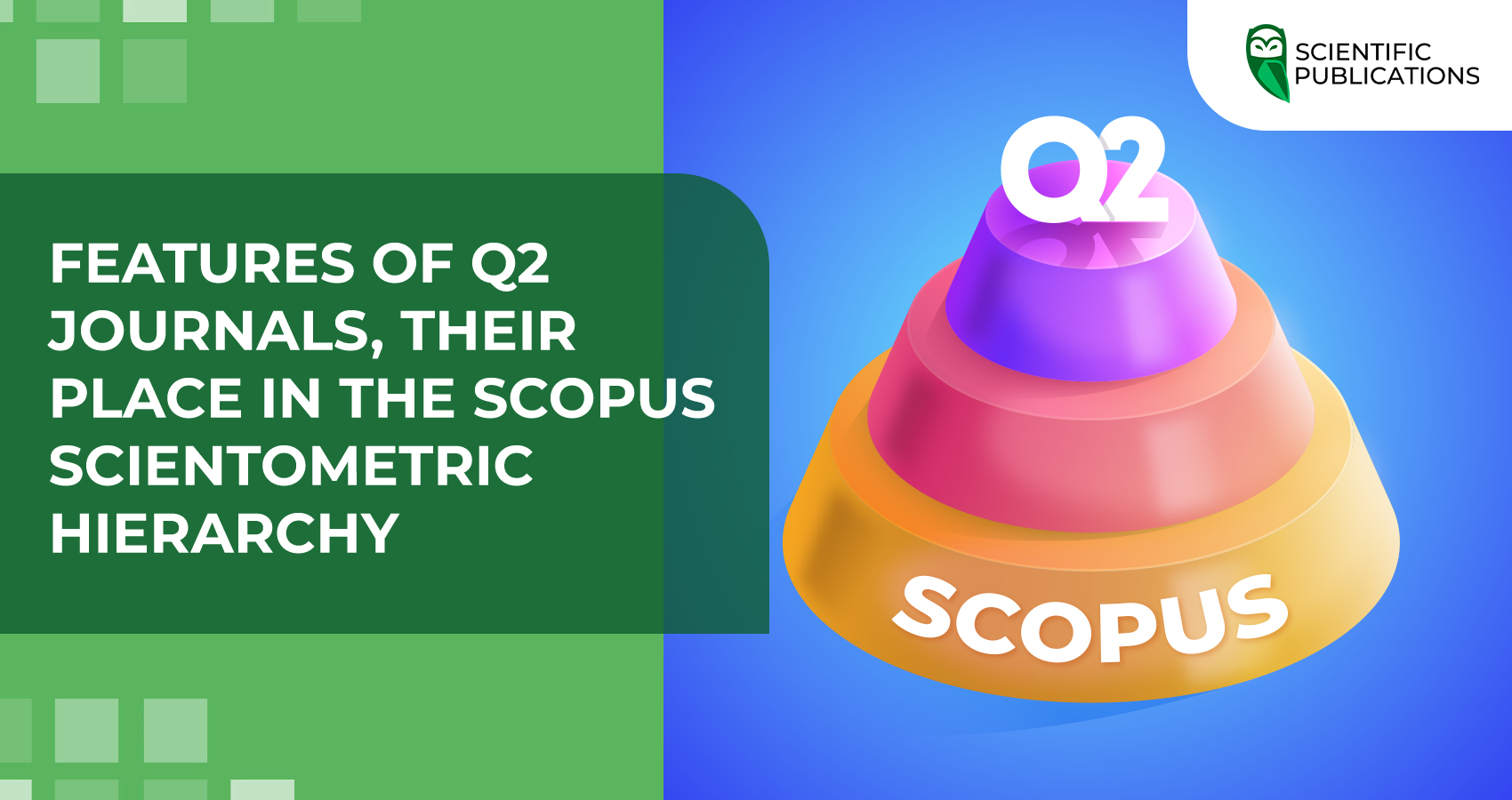 Features of Q2 journals, their place in the Scopus scientometric hierarchy