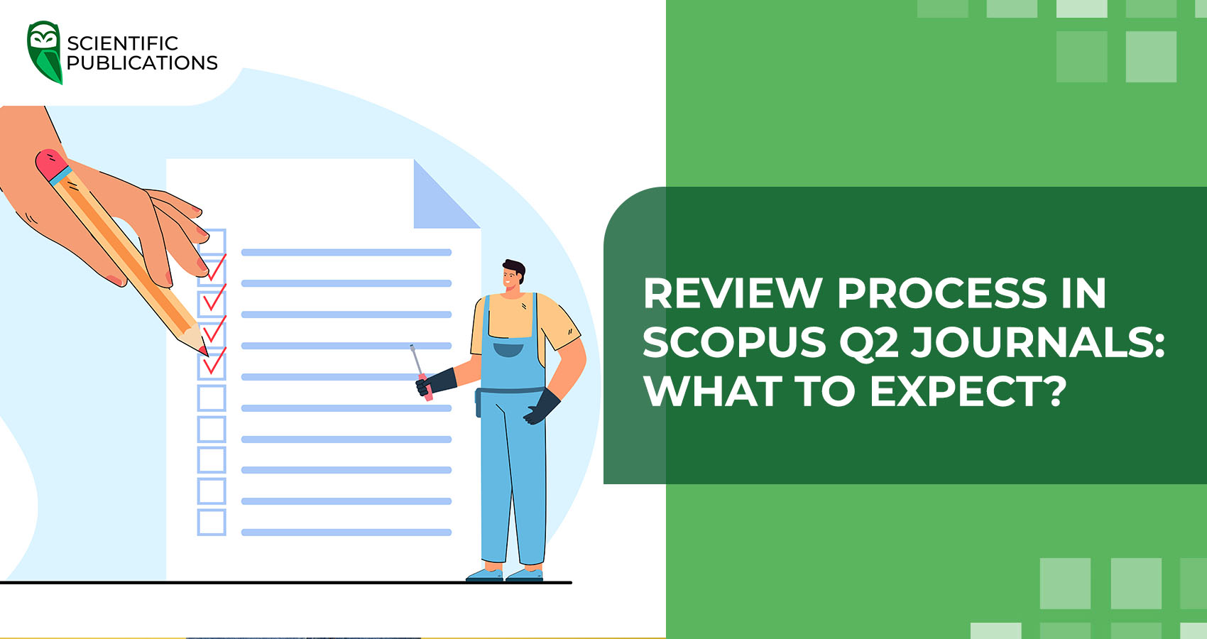Review process in Scopus Q2 journals: what to expect?