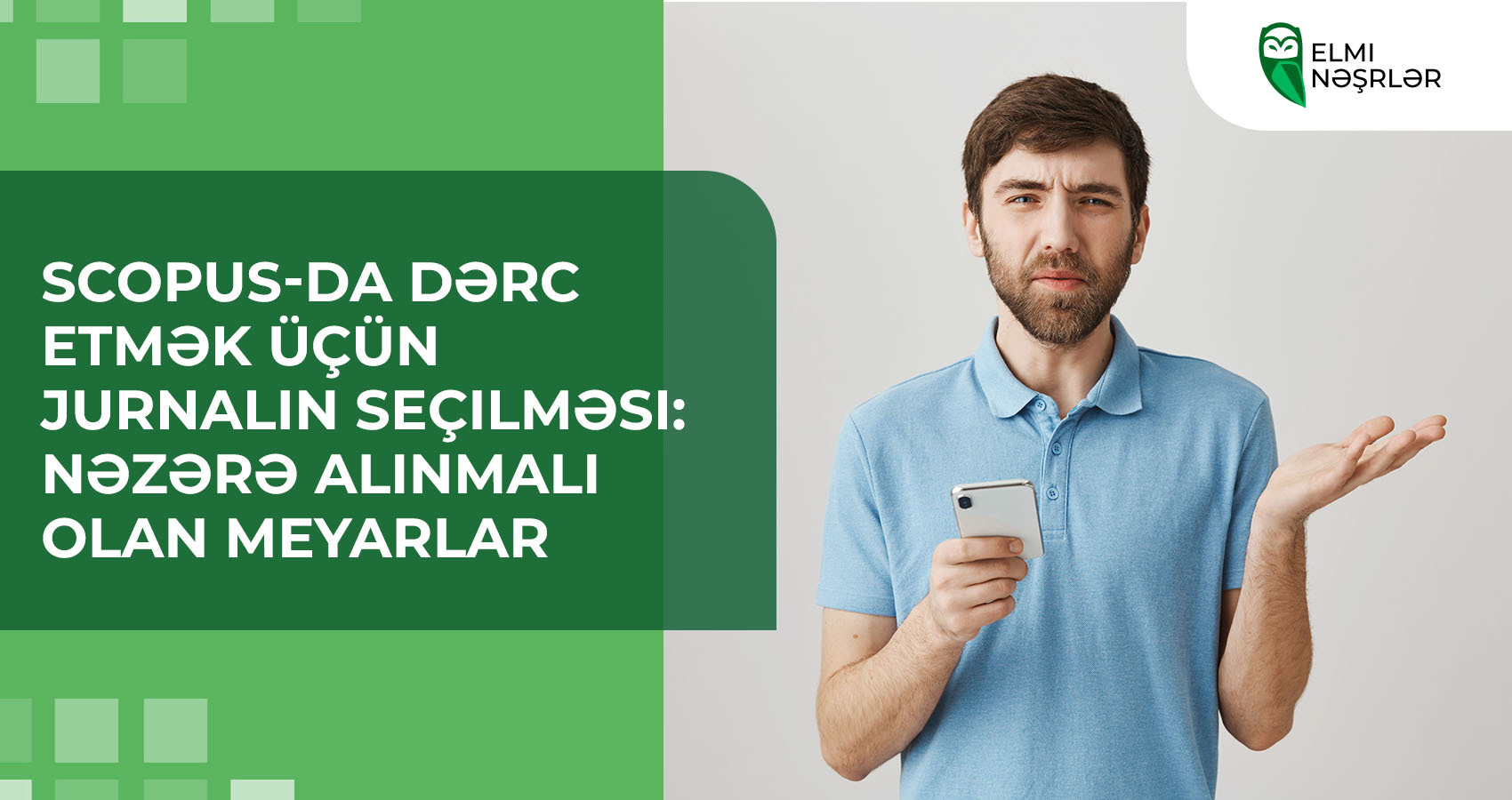 Scopus-da dərc etmək üçün jurnalın seçilməsi: nəzərə alınmalı olan meyarlar