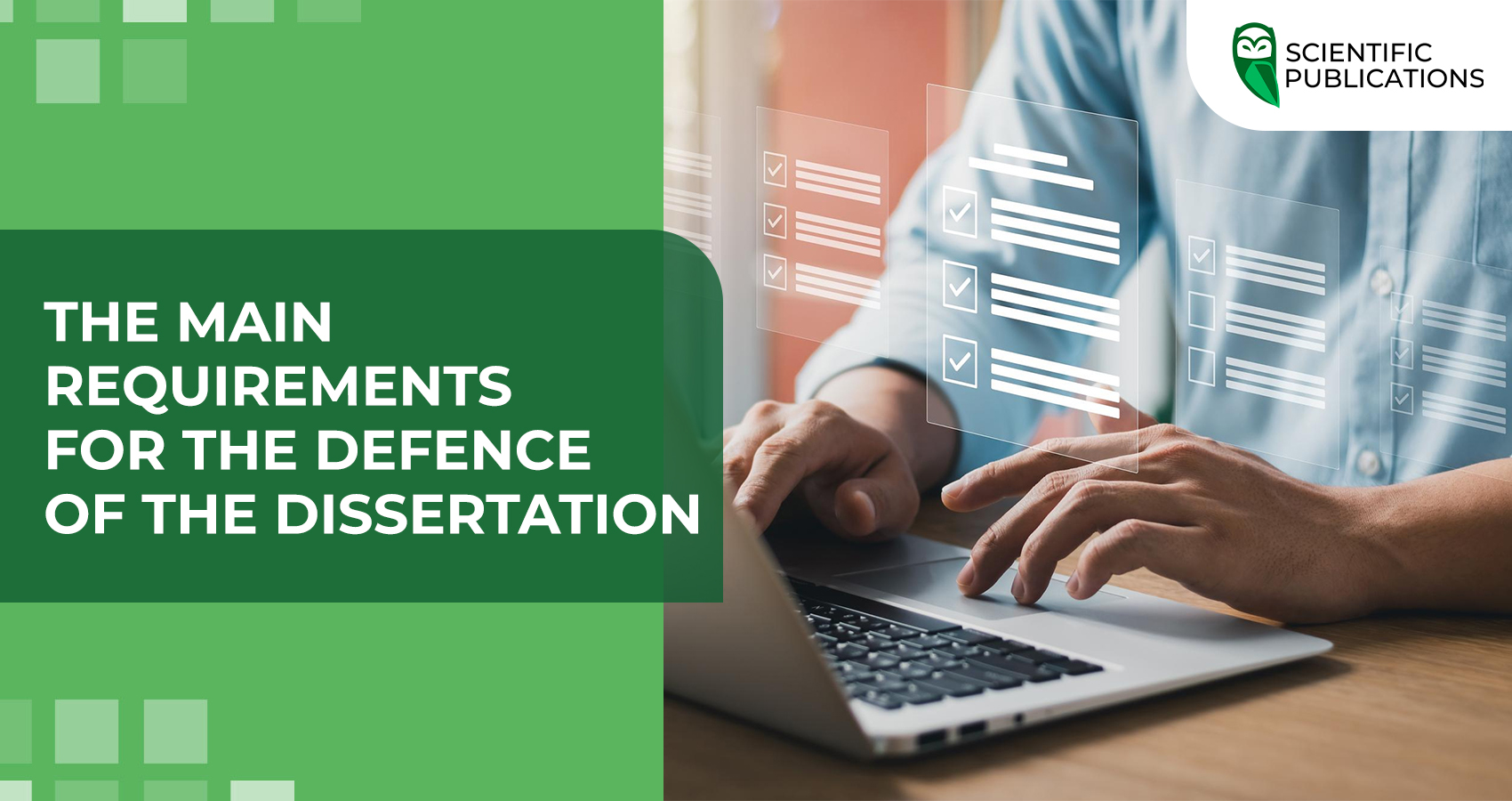 The main requirements for the defence of the dissertation