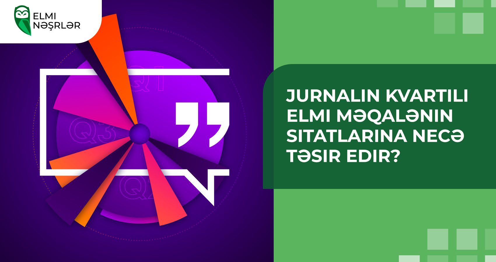 Jurnalın kvartili elmi məqalənin sitatlarına necə təsir edir?