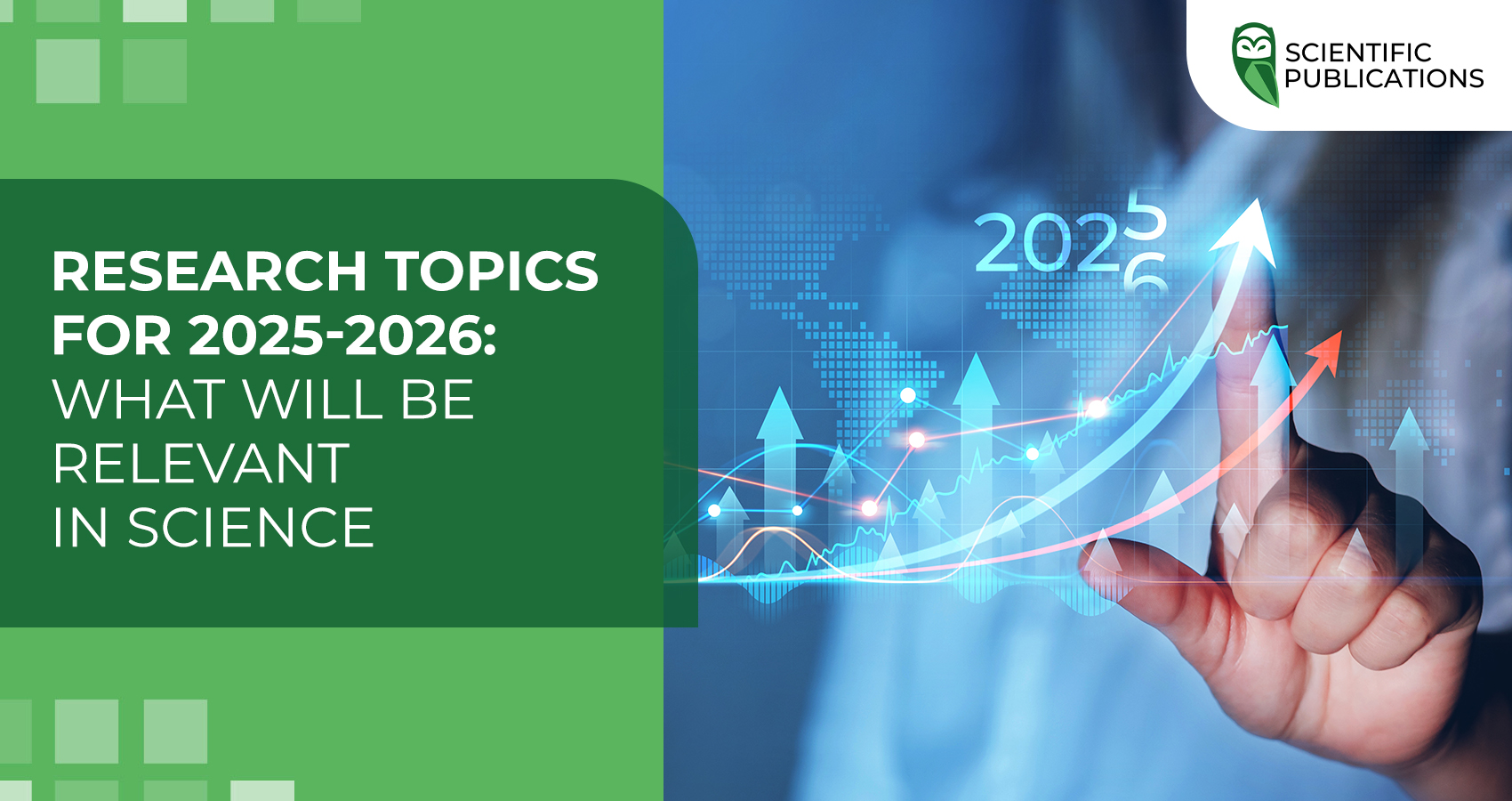 Research topics for 2025-2026: what will be relevant in science