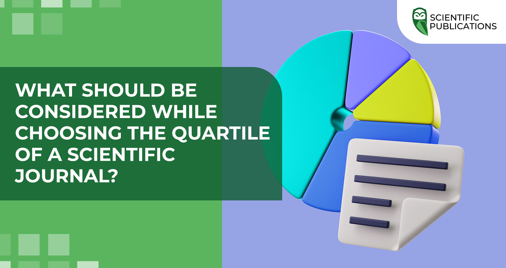 What should be considered while choosing the quartile of a scientific journal?