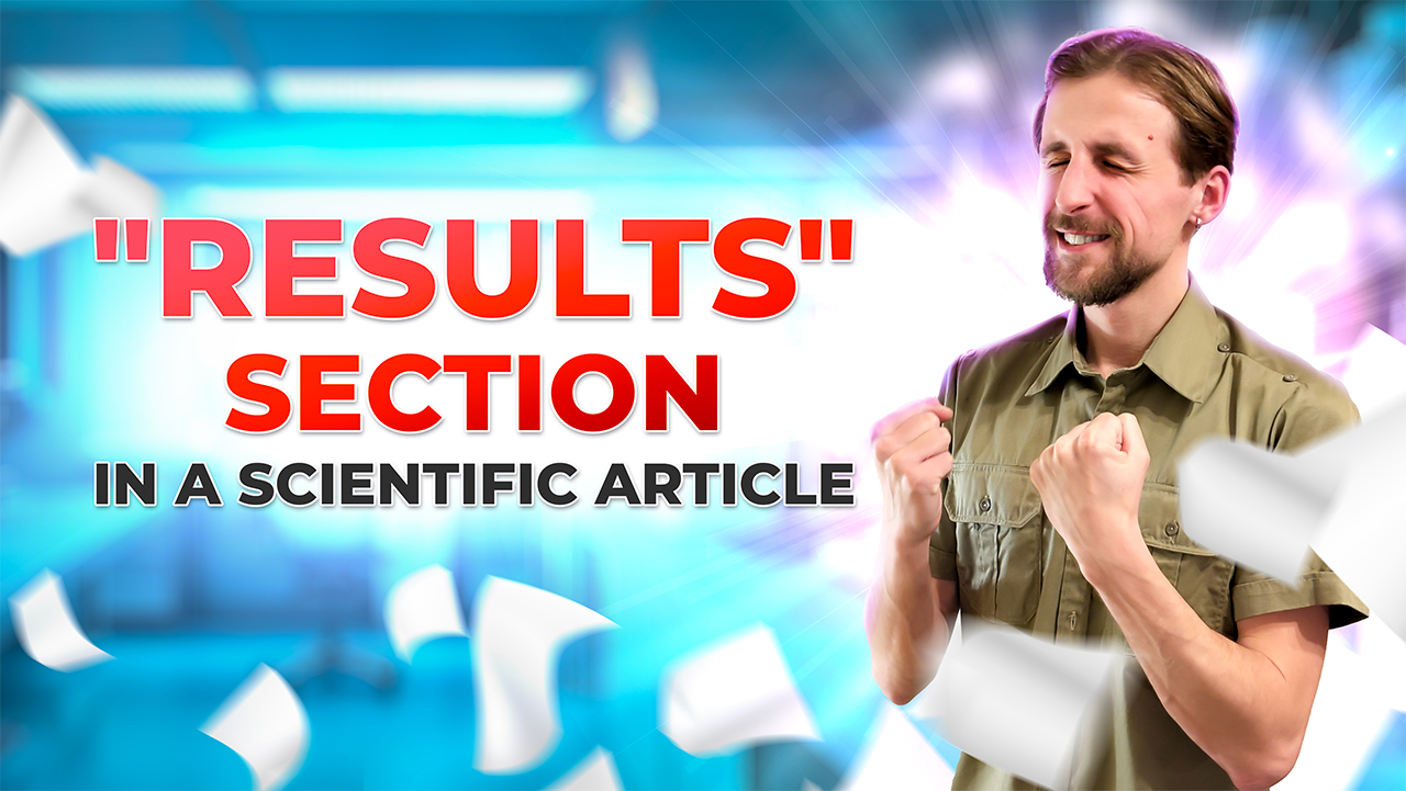 How to write a “Results” section in a research paper? Clear structure and examples