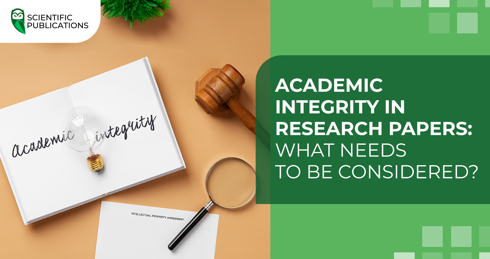 Academic integrity in research papers: what needs to be considered?