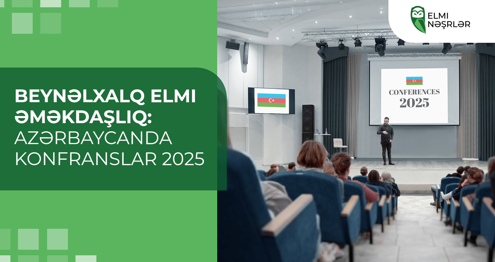 Beynəlxalq elmi əməkdaşlıq: Azərbaycanda konfranslar 2025