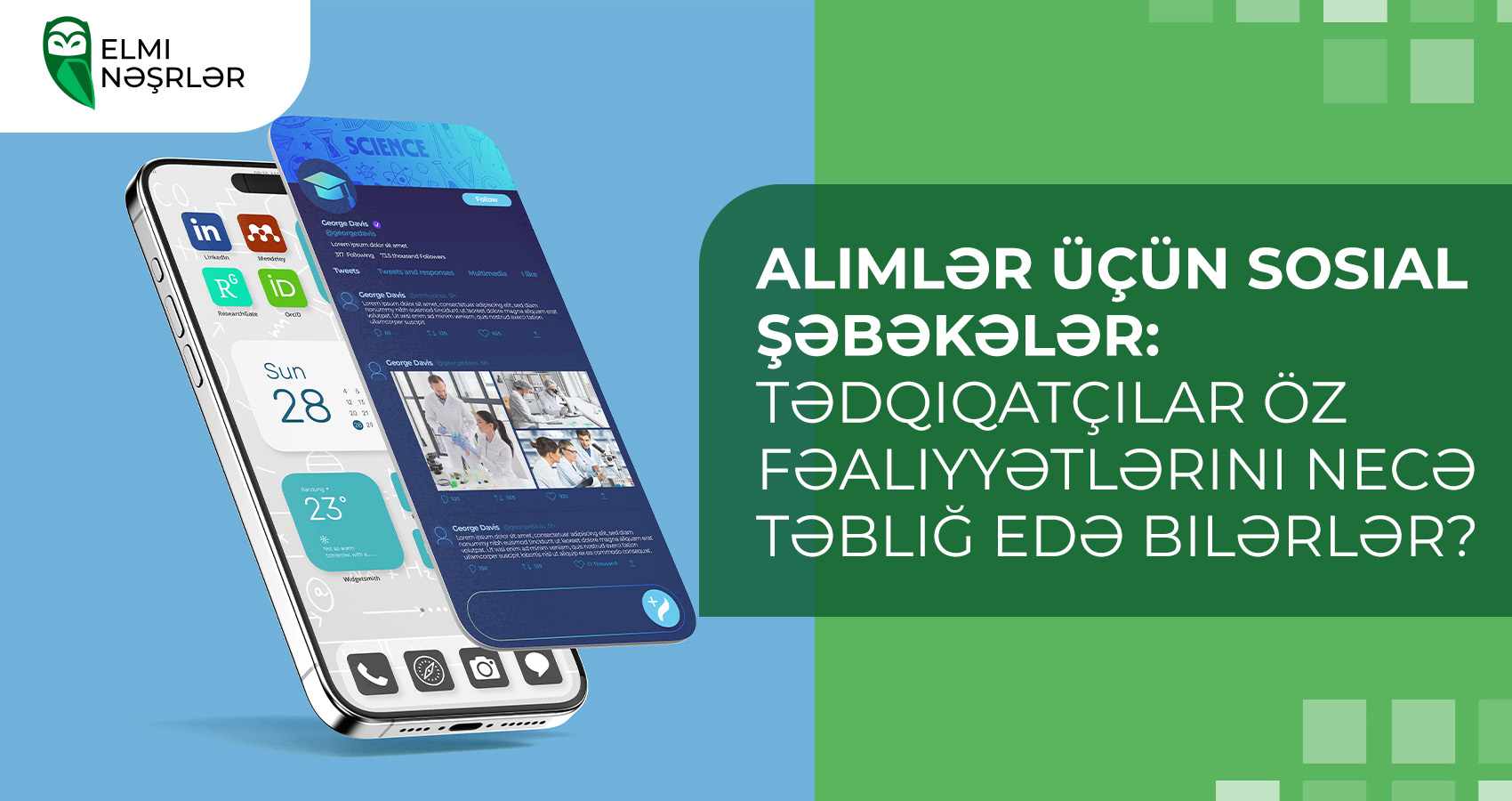 Alimlər üçün sosial şəbəkələr: tədqiqatçılar öz fəaliyyətlərini necə təbliğ edə bilərlər