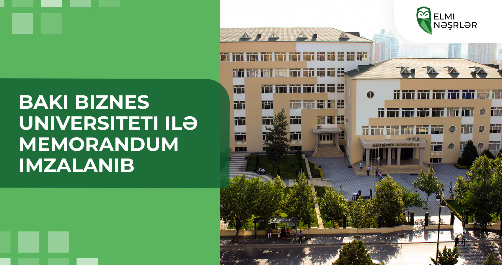 Bakı Biznes Universiteti ilə memorandum imzalanıb