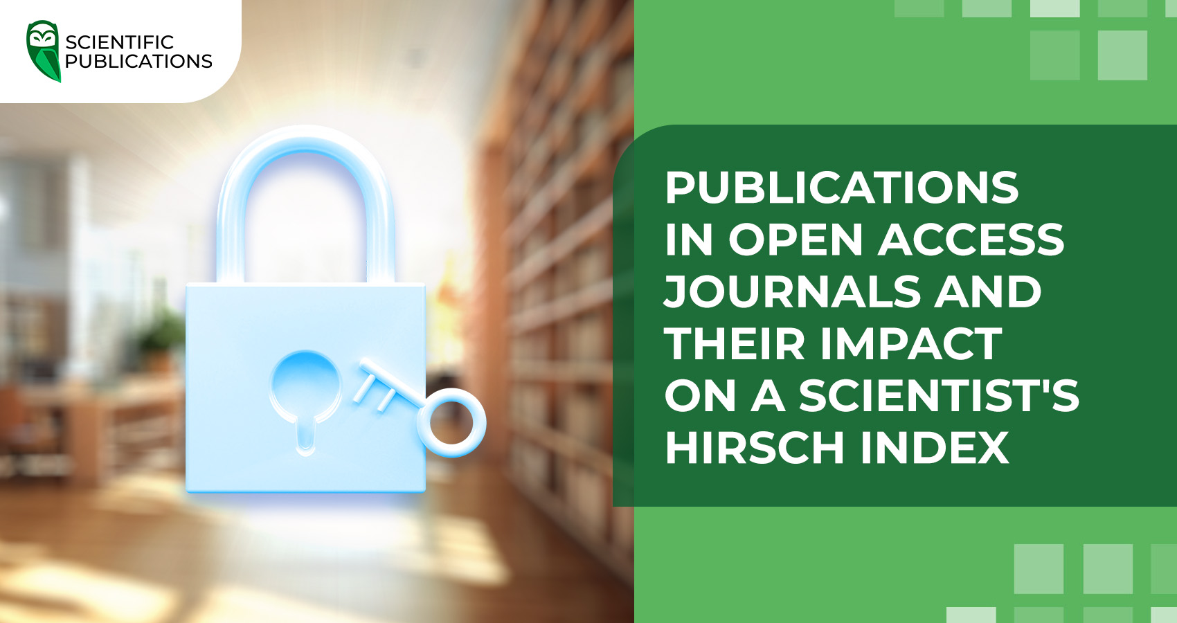 Publications in Open Access journals and their impact on a scientist's Hirsch Index