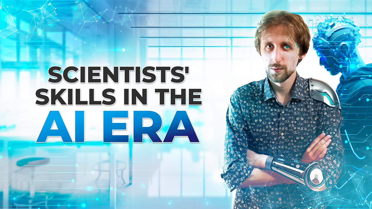 The skills of a scientist in the era of artificial intelligence