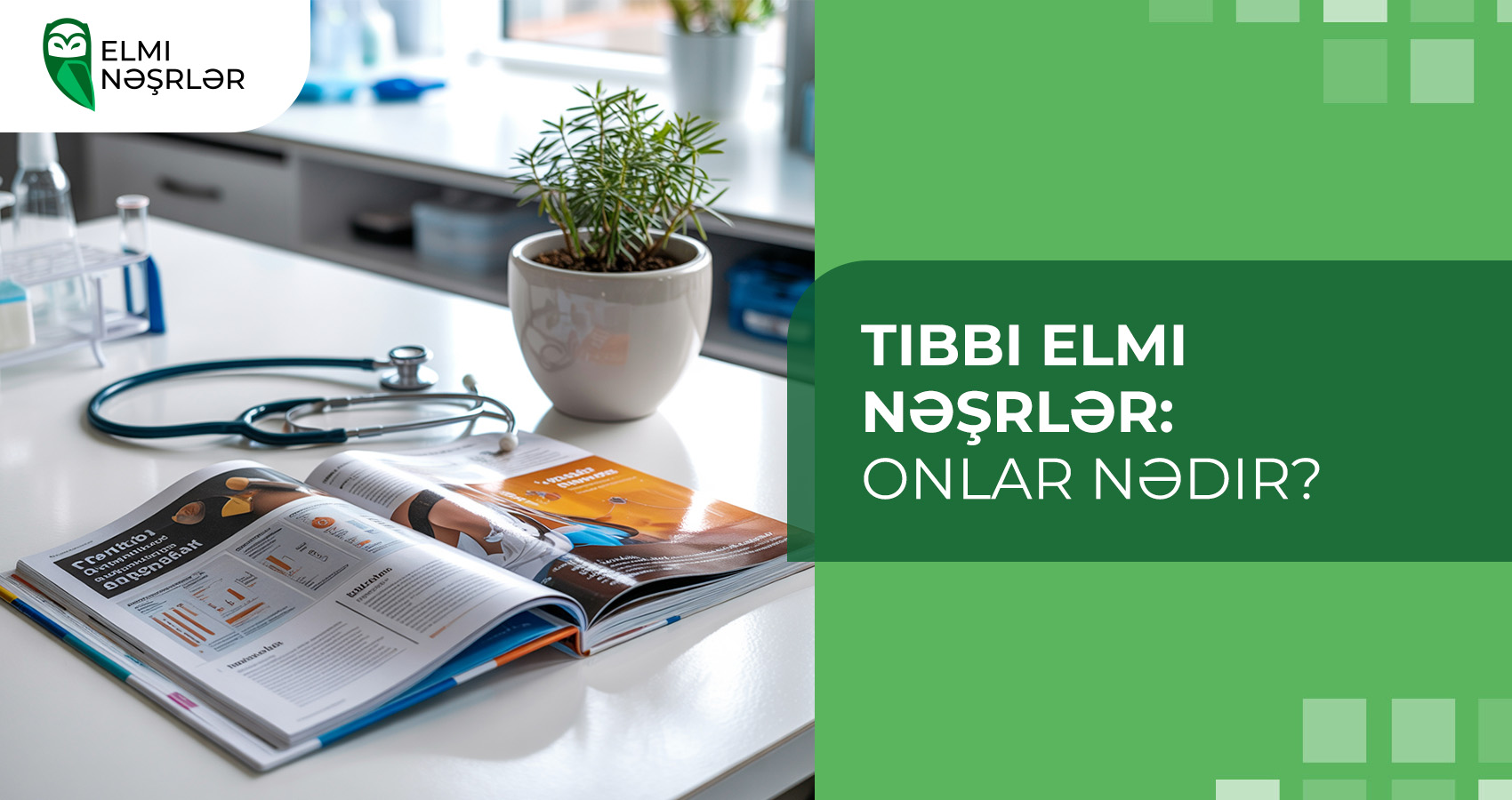 Tibbi elmi nəşrlər: onlar nədir?