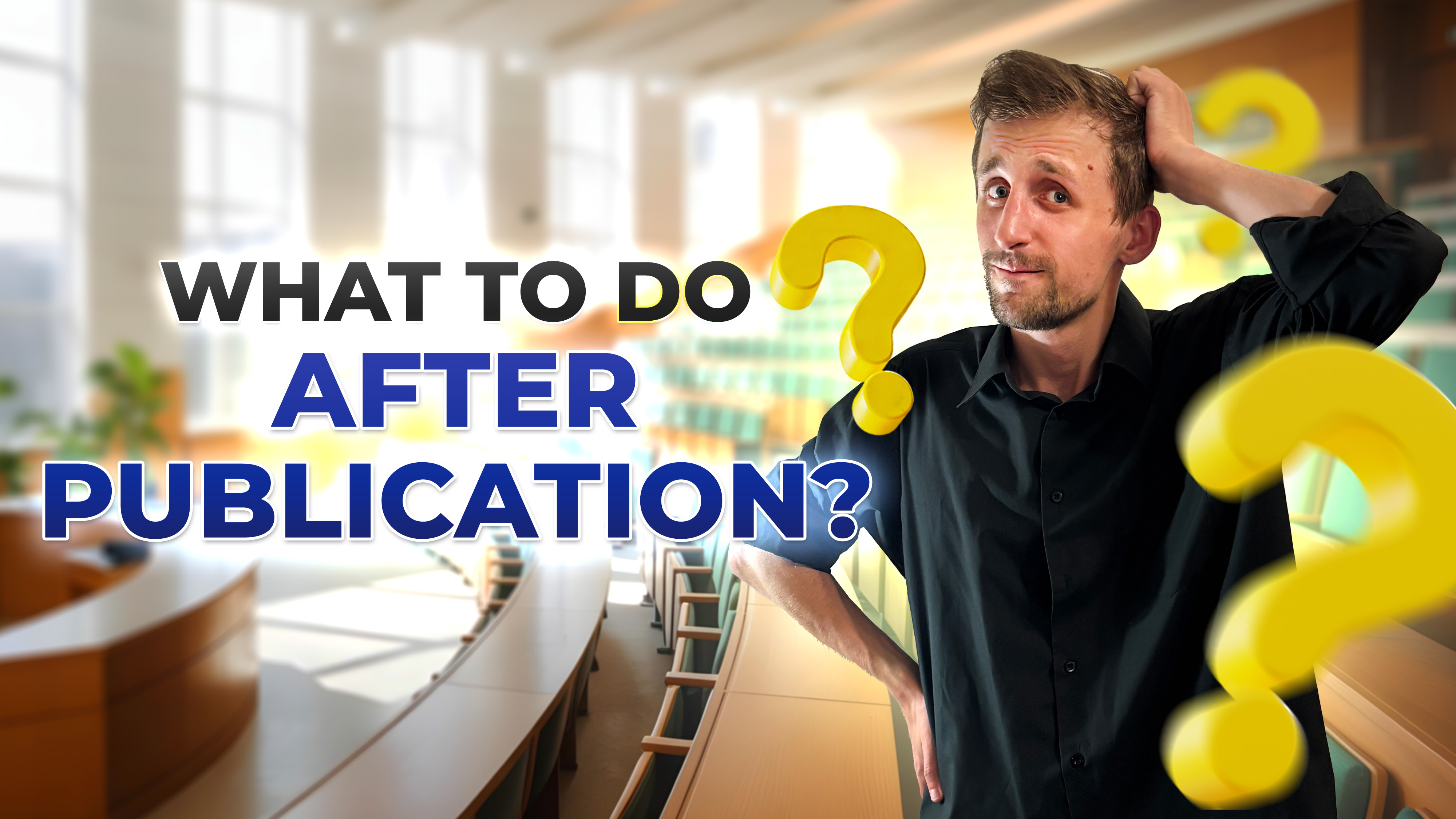 Top 3 things to do immediately after publishing a scientific article