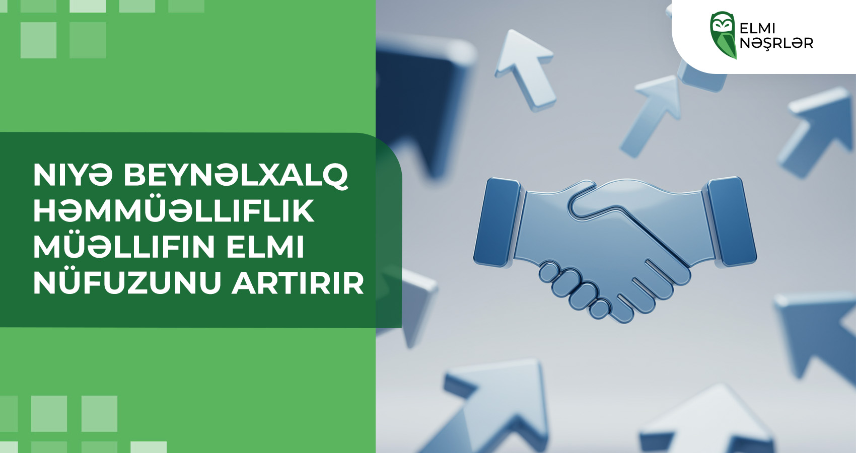 Niyə beynəlxalq həmmüəlliflik müəllifin elmi nüfuzunu artırır