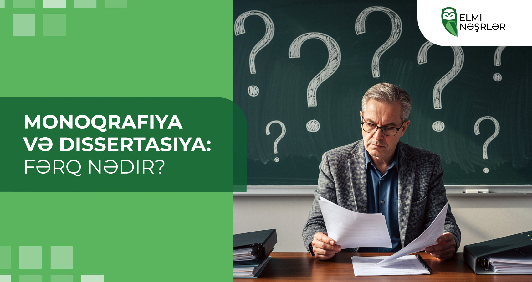 Monoqrafiya və dissertasiya: fərq nədir?