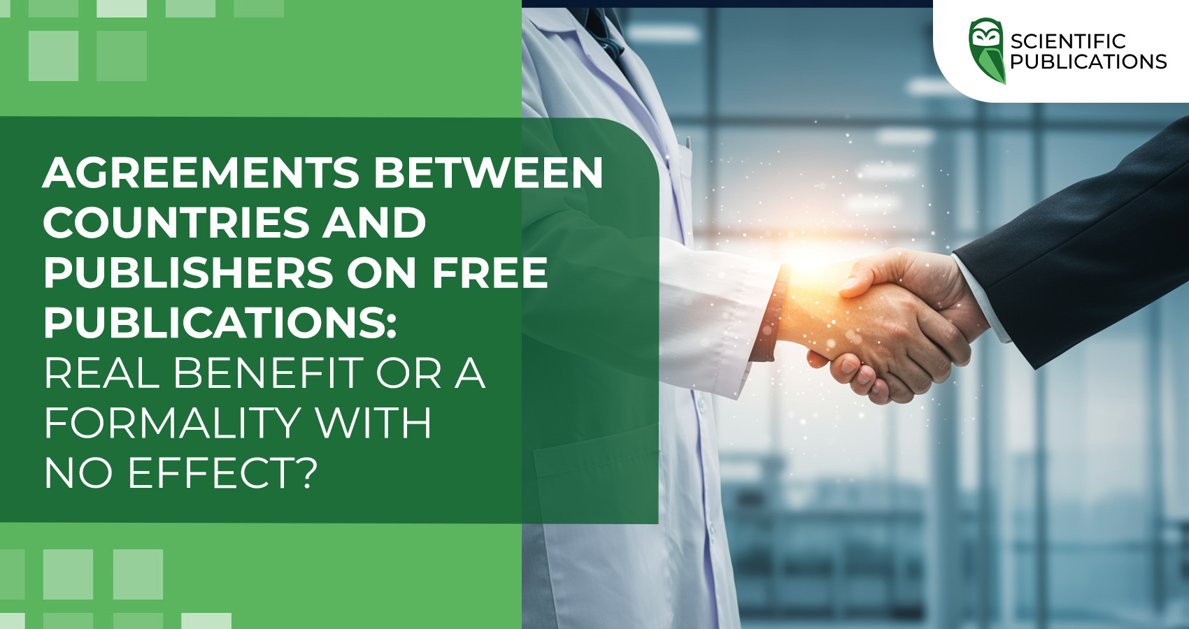 Agreements between countries and publishers on free publications: real benefit or a formality with no effect?