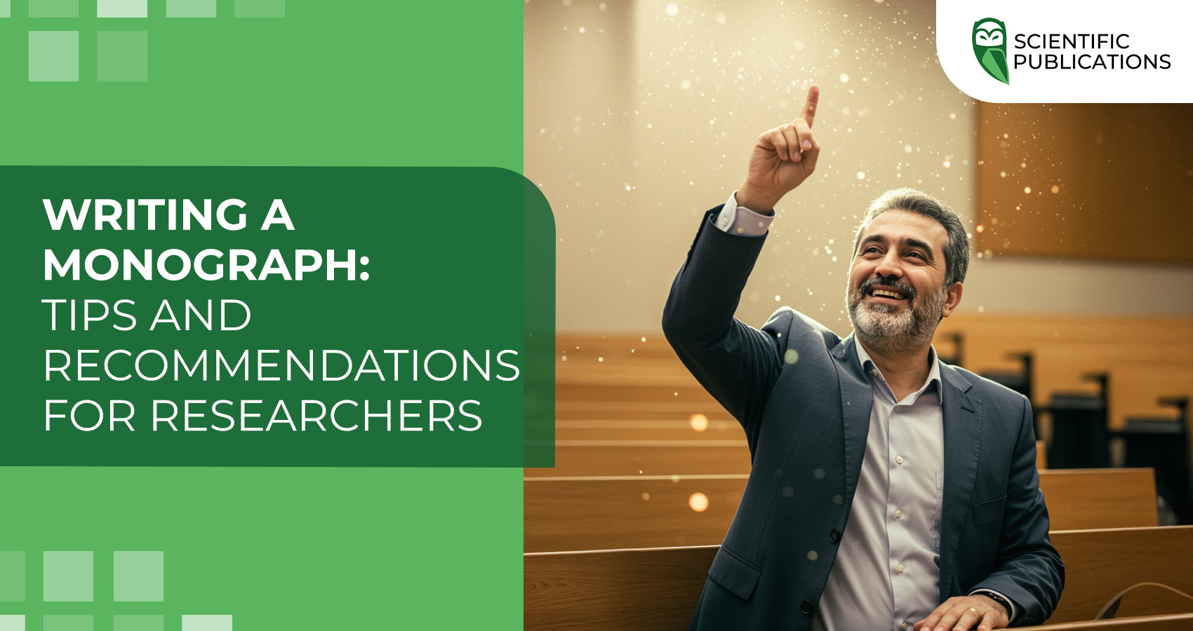 Writing a monograph: tips and recommendations for researchers