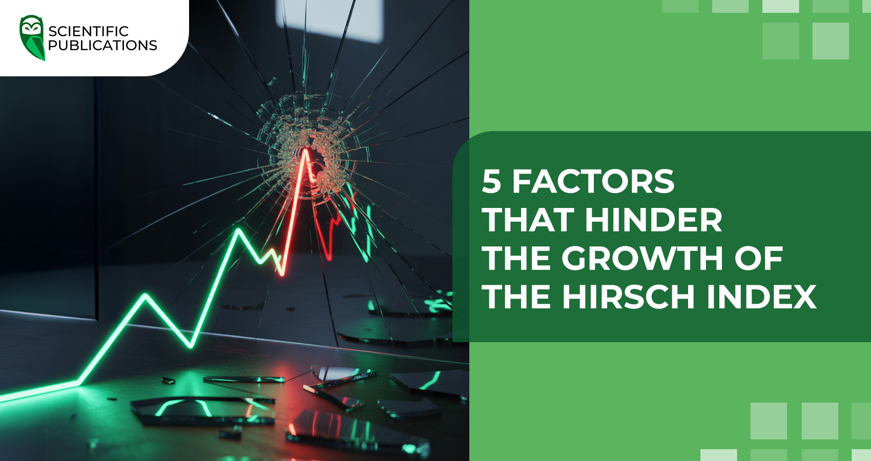 5 factors that hinder the growth of the Hirsch index