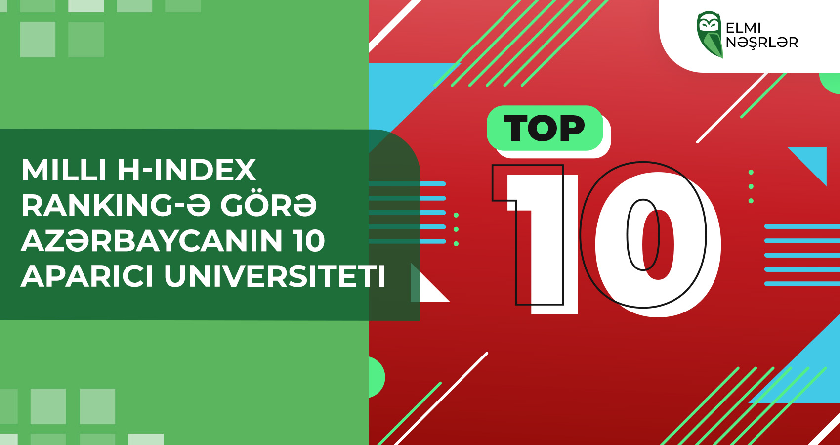 Milli H-index Ranking-ə görə Azərbaycanın 10 aparıcı universiteti