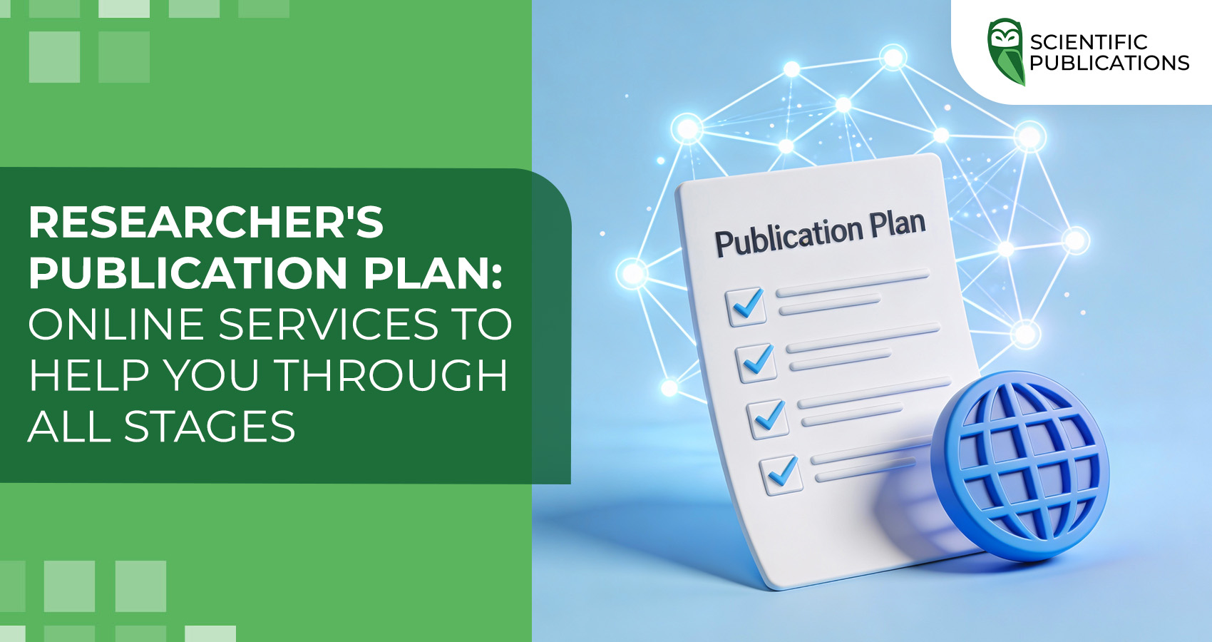 Researcher's publication plan: online services to help you through all stages