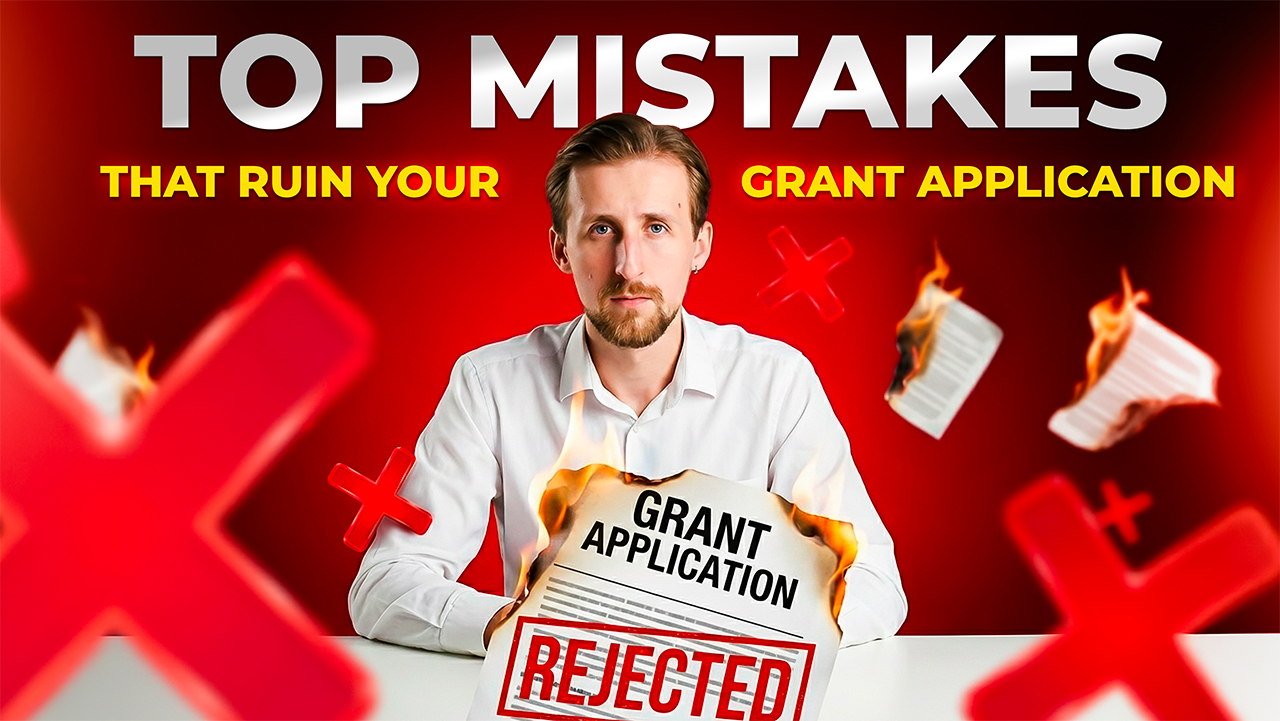The main mistakes that ruin your grant application