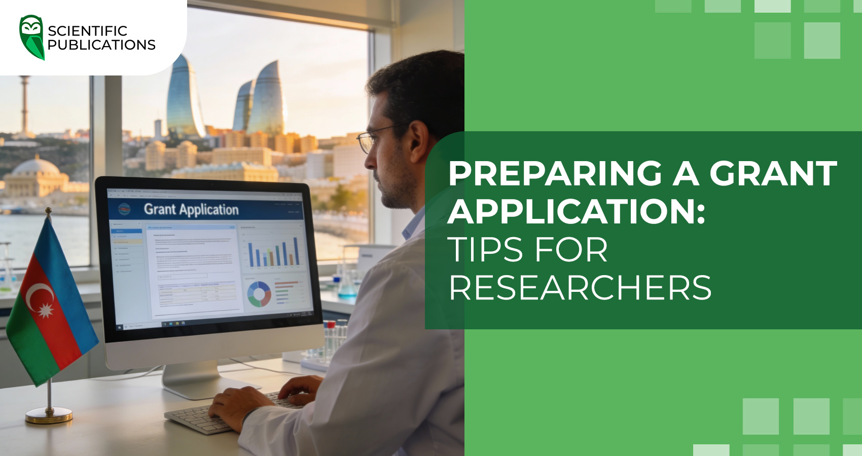 Preparing a grant application: tips for researchers