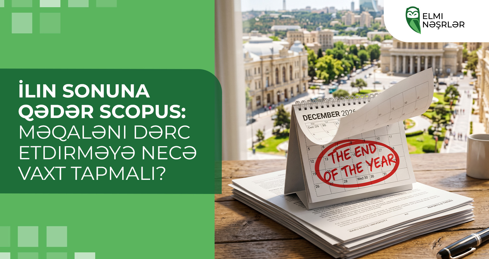 İlin sonuna qədər Scopus: məqaləni dərc etdirməyə necə vaxt tapmalı?
