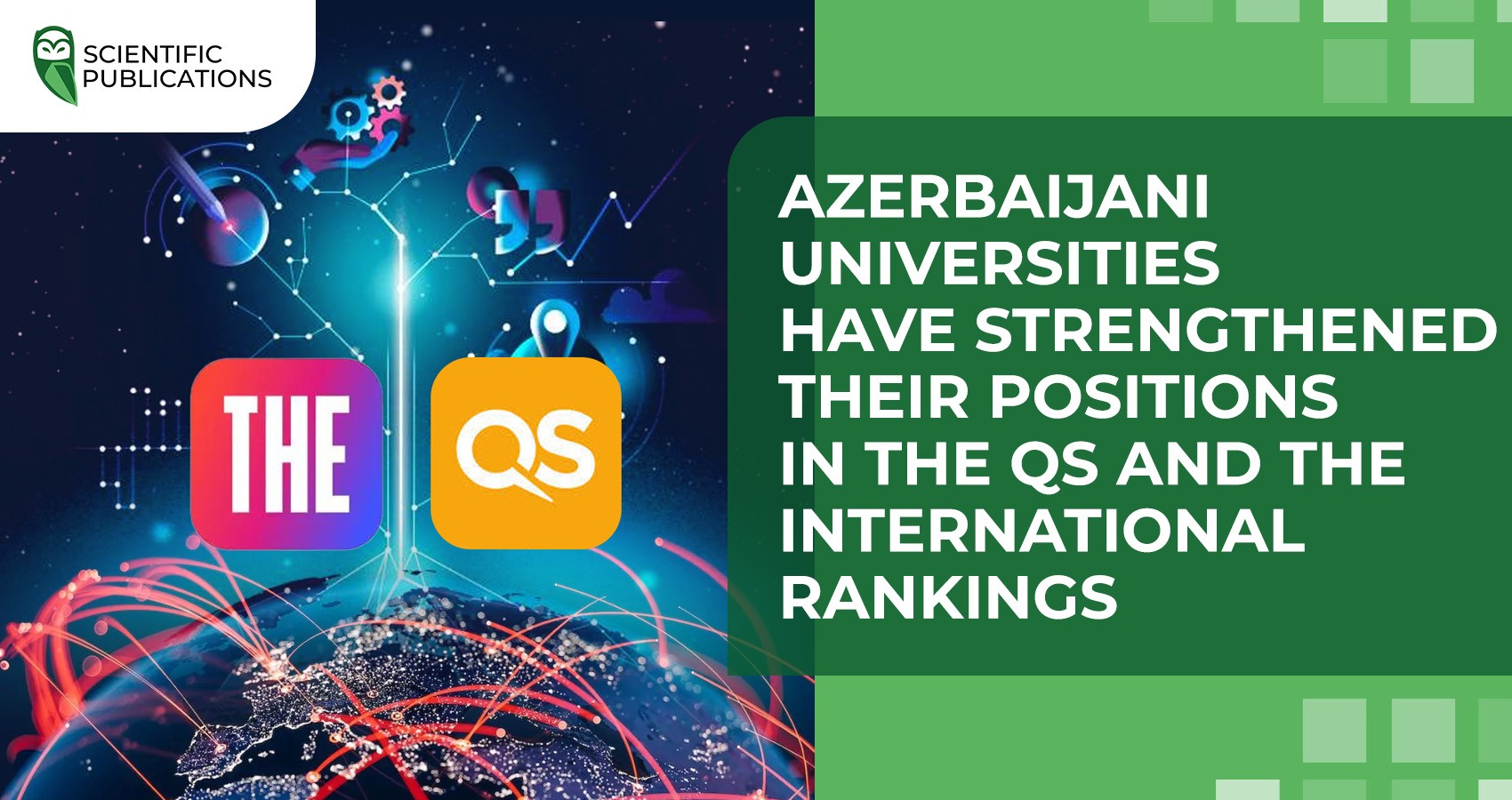 Azerbaijani universities have strengthened their positions in the QS and THE international rankings