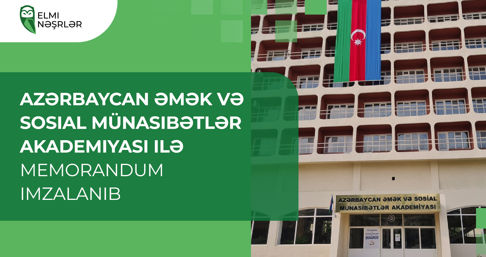 Azərbaycan Əmək və Sosial Münasibətlər Akademiyası ilə memorandum imzalanıb