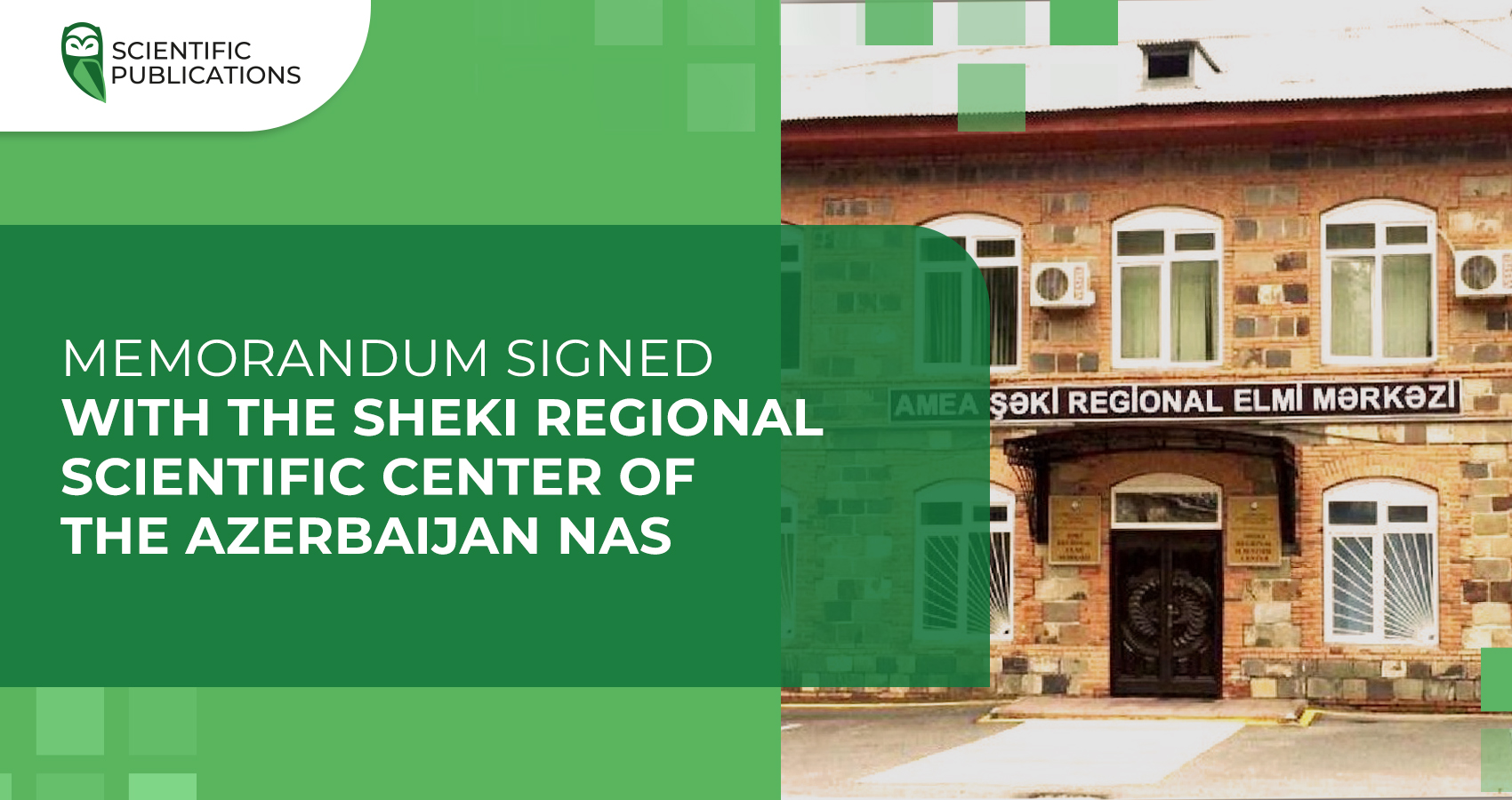 Memorandum signed with the Sheki Regional Scientific Center of the Azerbaijan NAS