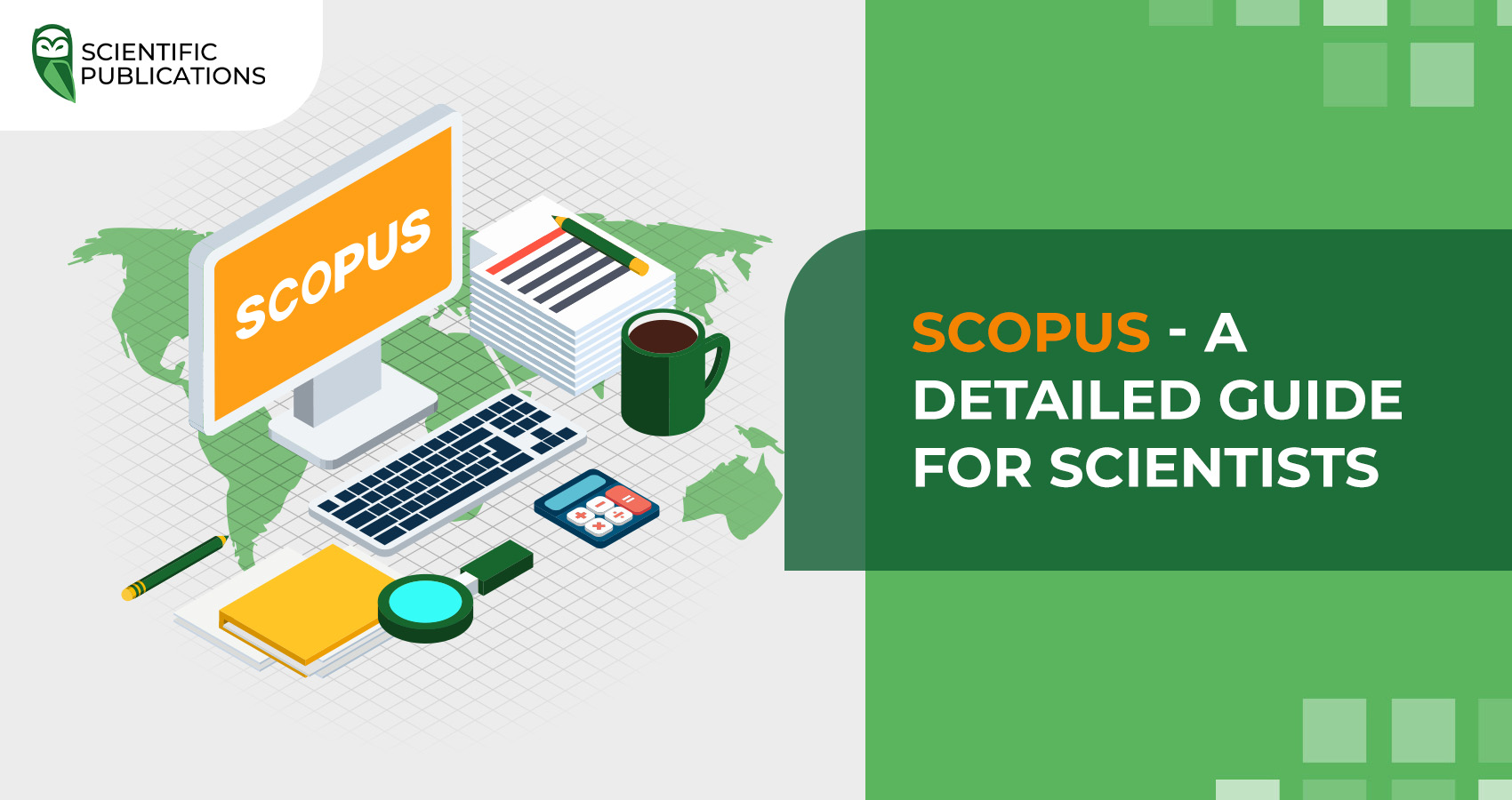 SCOPUS - DETAILED INSTRUCTIONS FOR THE SCIENTIST