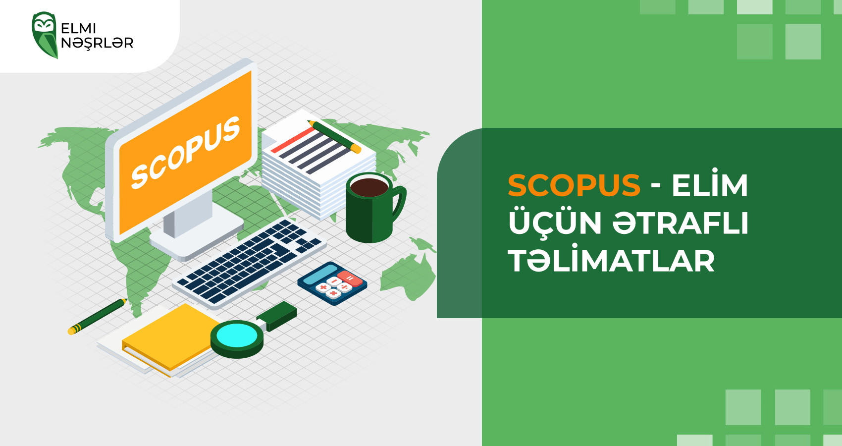 SCOPUS - ELİM ÜÇÜN ƏTRAFLI TƏLİMATLAR