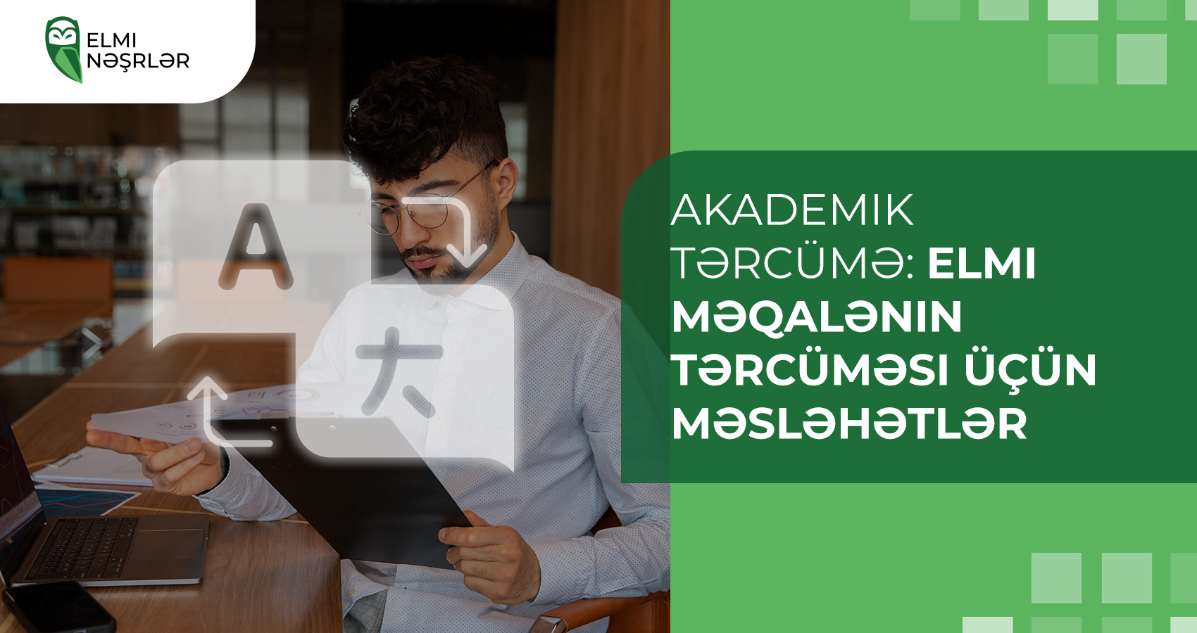 Elmi məqalənin tərcüməsi üçün məsləhətlər