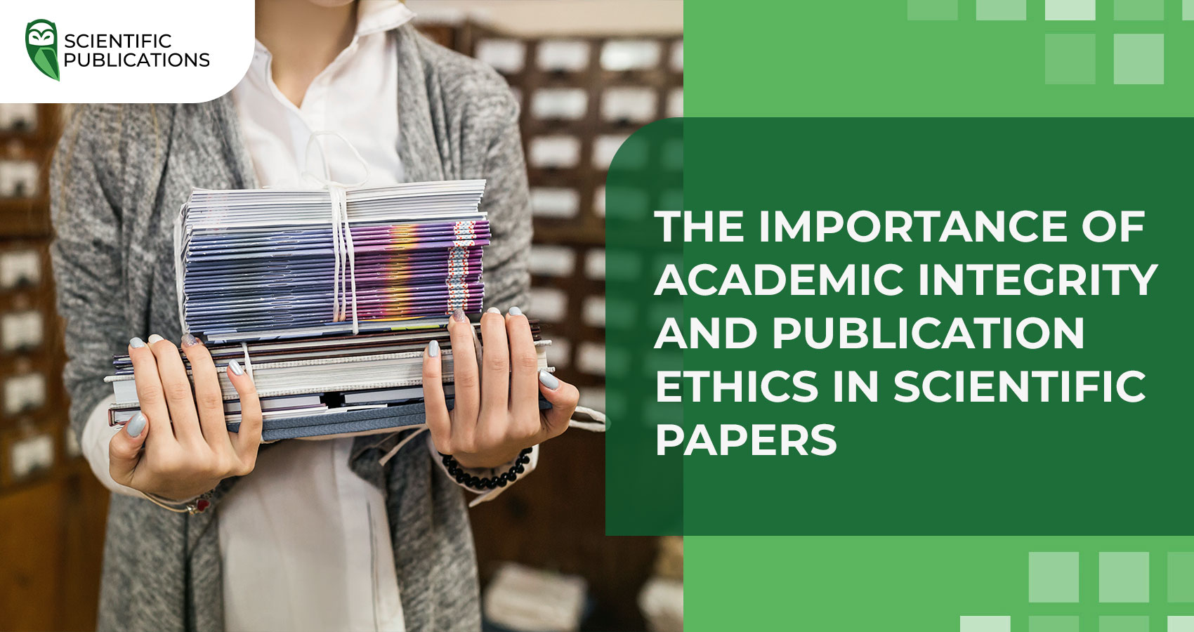 The importance of academic integrity and publication ethics in research papers