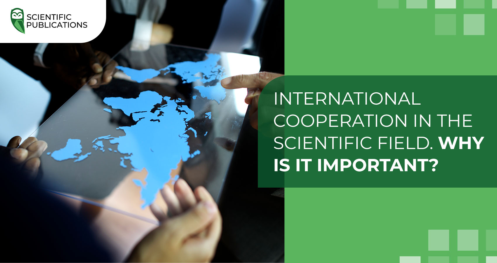 International cooperation in the scientific field. Why is it important?
