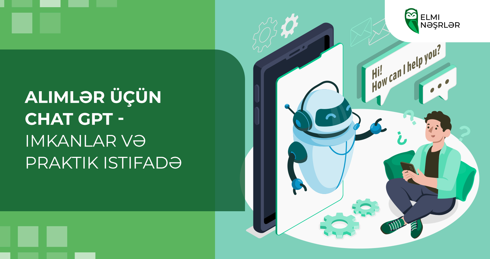 Alimlər üçün ChatGPT – imkanlar və praktik istifadə