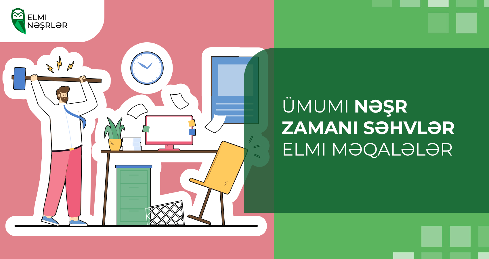Ümumi nəşr zamanı səhvlər elmi məqalələr