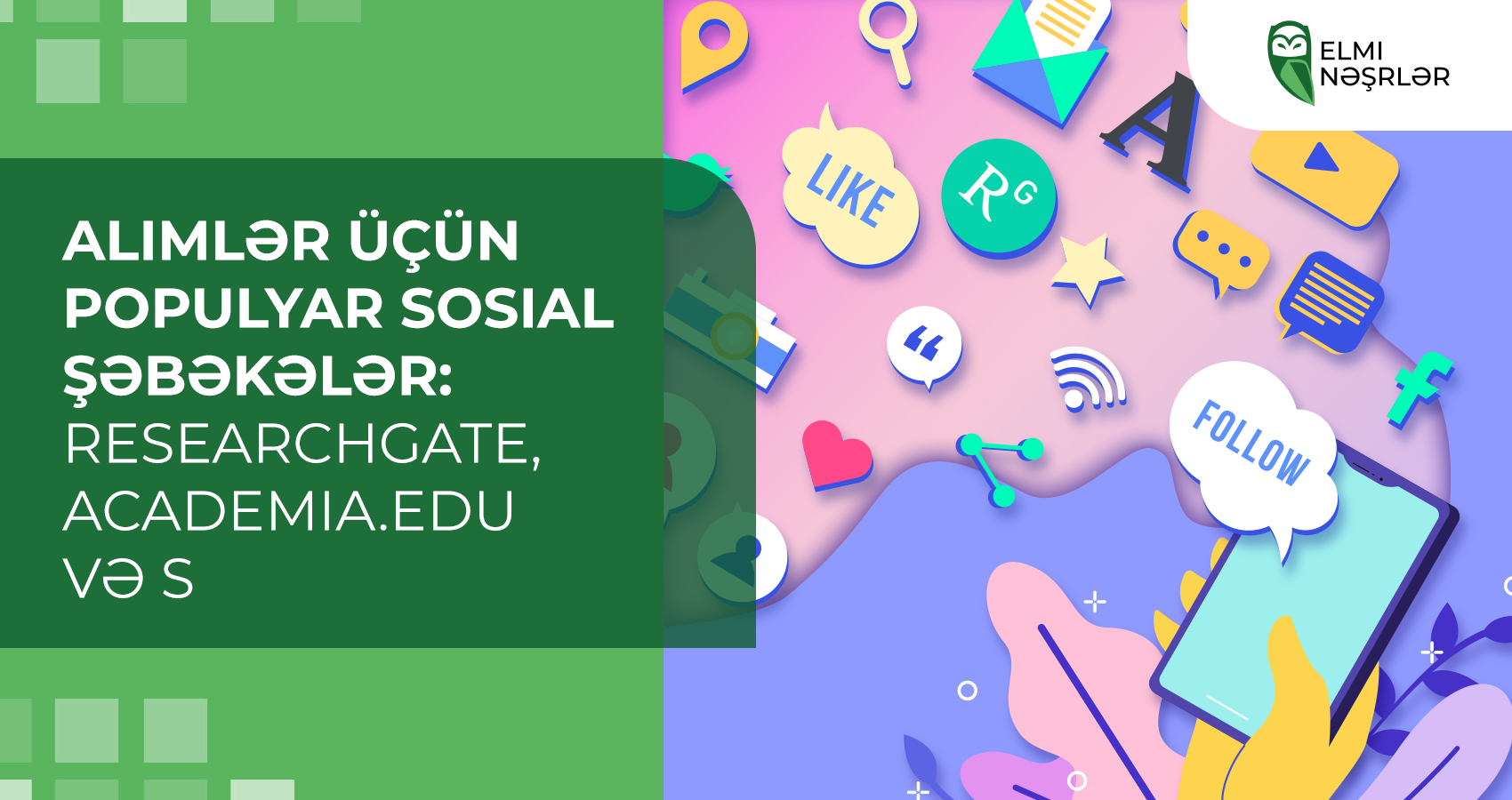 Alimlər üçün populyar sosial şəbəkələr: ResearchGate, Academia.edu və s