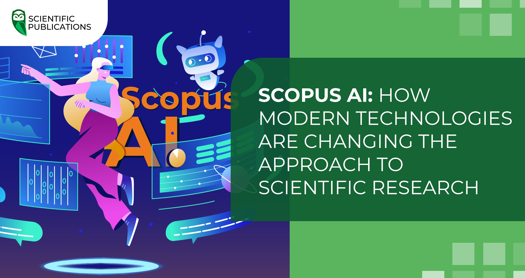 Scopus AI: how modern technologies are changing the approach to scientific research