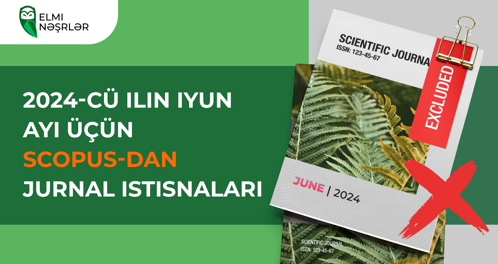2024-cü ilin iyun ayı üçün Scopus-dan jurnal istisnaları