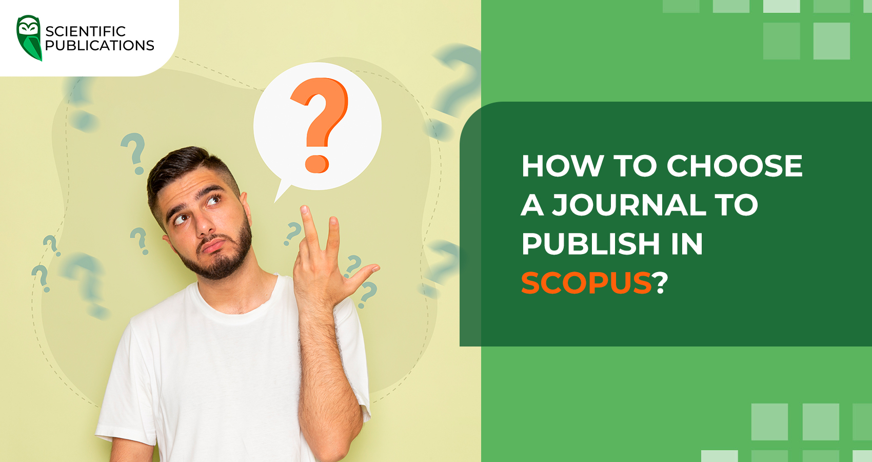 How to choose a journal to publish in Scopus? Key citation metrics for measuring journal impact