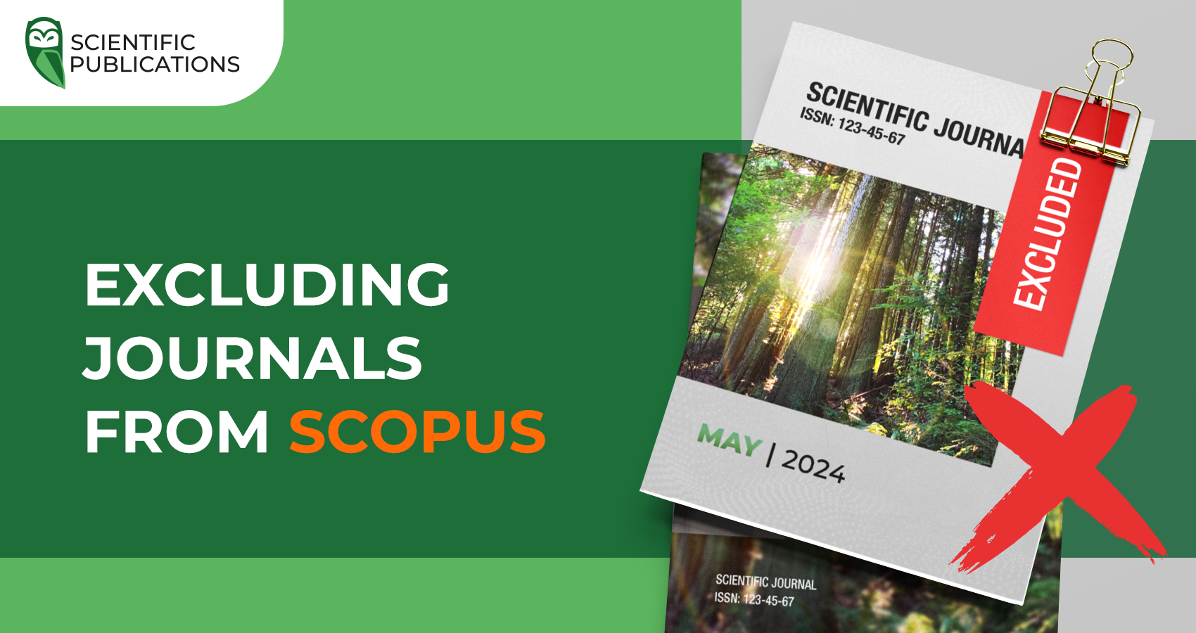 “Scientific Publications” has prepared an up-to-date list of excluded scientific journals from the largest scientometric database Scopus for May 2024.