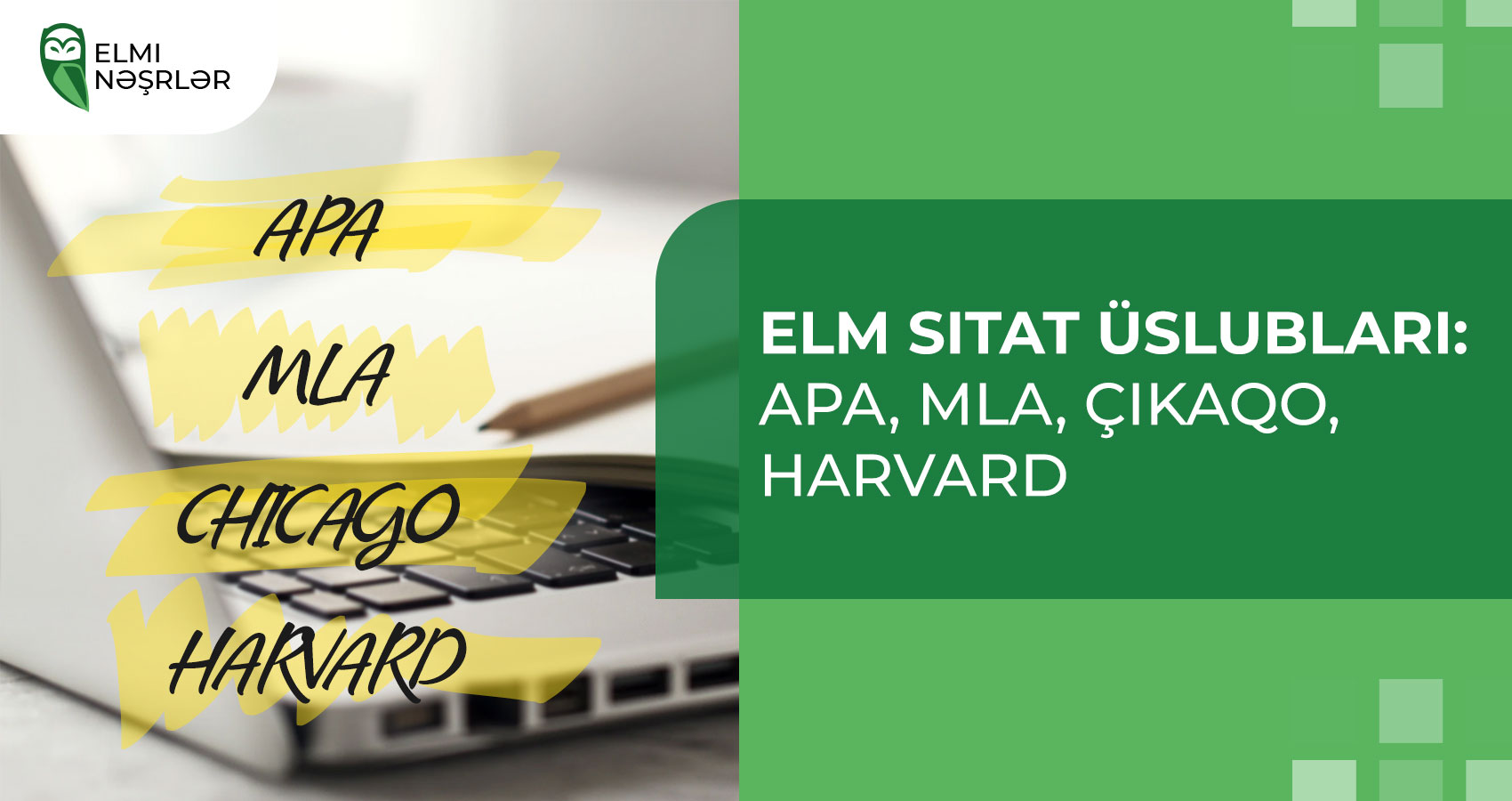 Elm Sitat Üslubları: APA, MLA, Çikaqo, Harvard