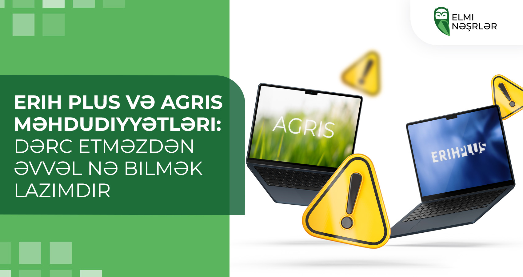ERIH PLUS və AGRIS məhdudiyyətləri: dərc etməzdən əvvəl nə bilmək lazımdır