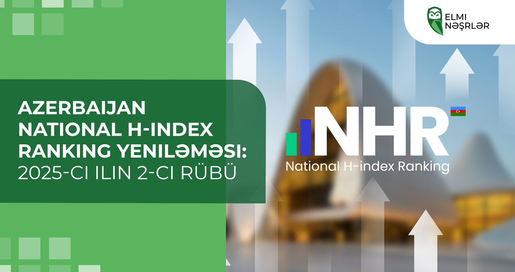 Azerbaijan National H-index Ranking yeniləməsi: 2025-ci ilin 2-ci rübü
