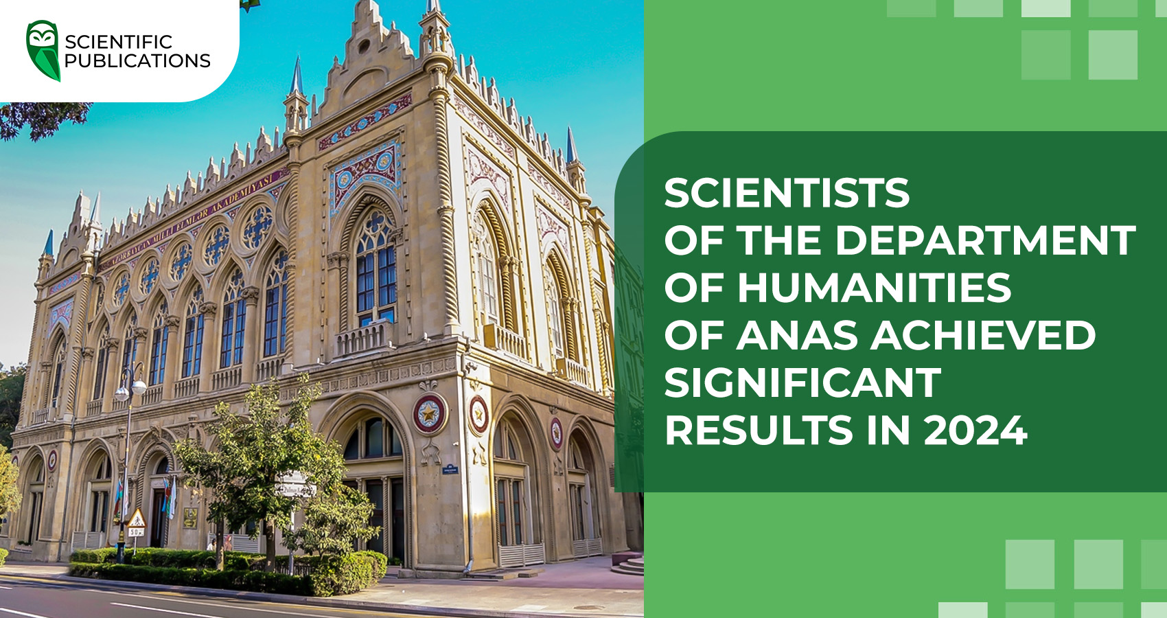 Scientists of the Department of Humanities of ANAS achieved significant results in 2024