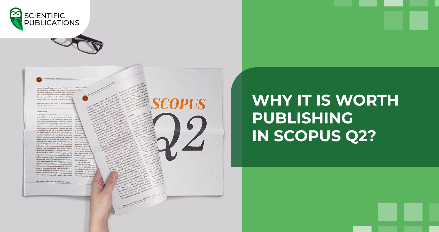  Why it is worth publishing in Scopus Q2?