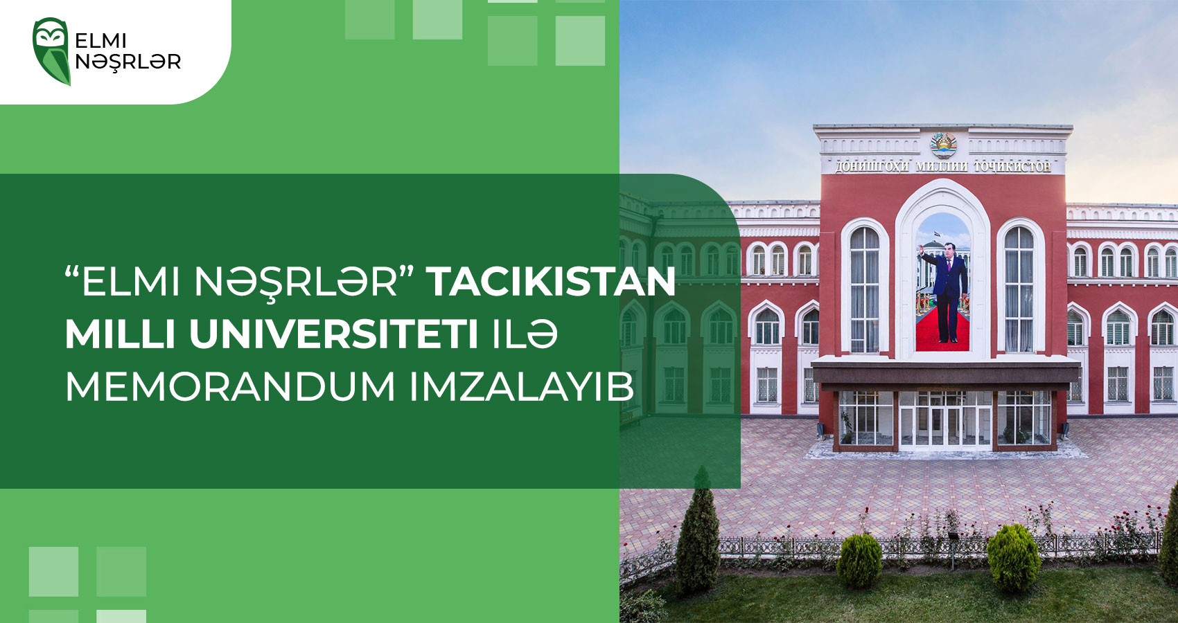 “Elmi Nəşrlər” Tacikistan Milli Universiteti ilə Memorandum imzalayıb