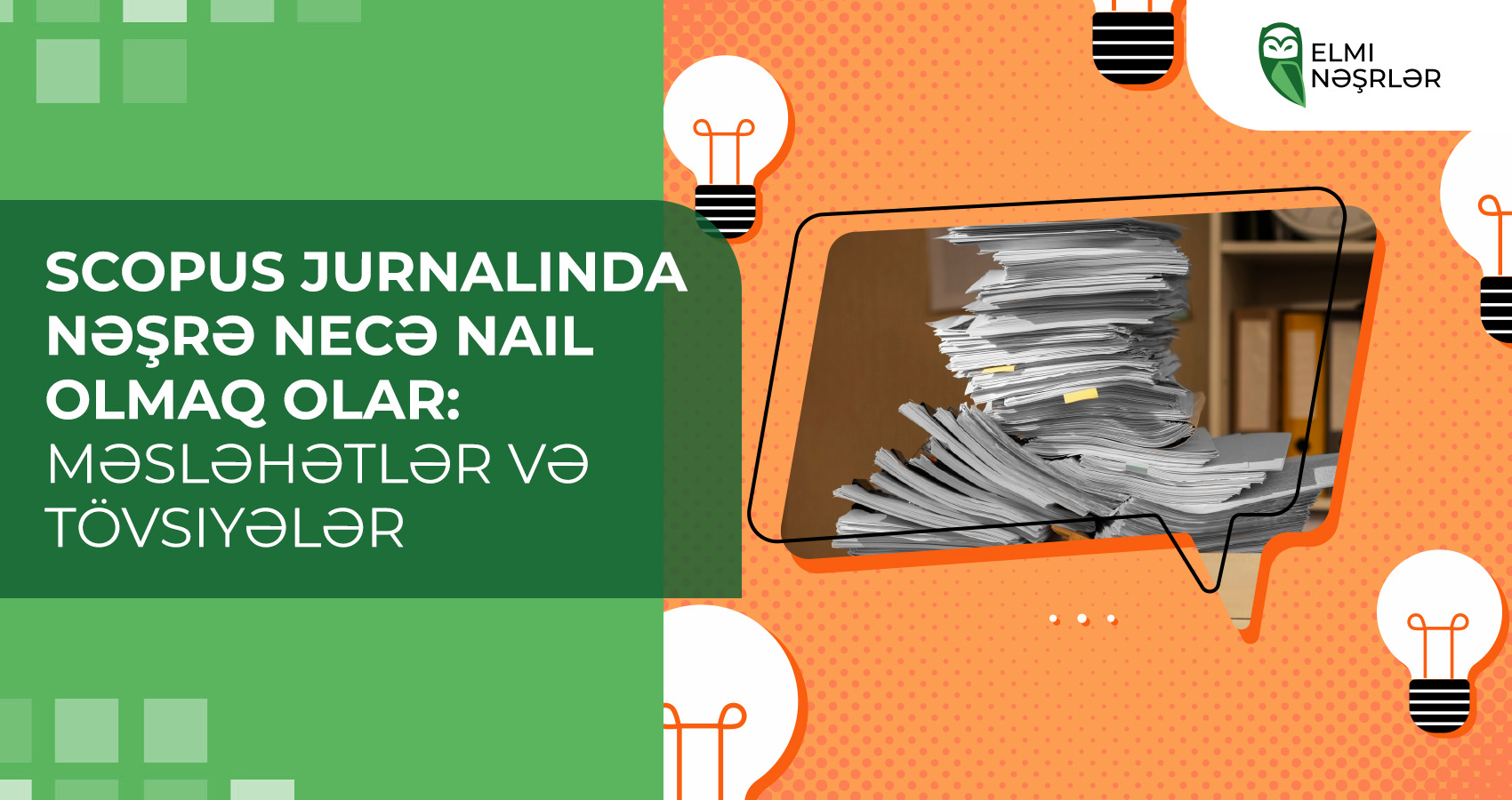 Scopus jurnalında nəşrə necə nail olmaq olar: məsləhətlər və tövsiyələr