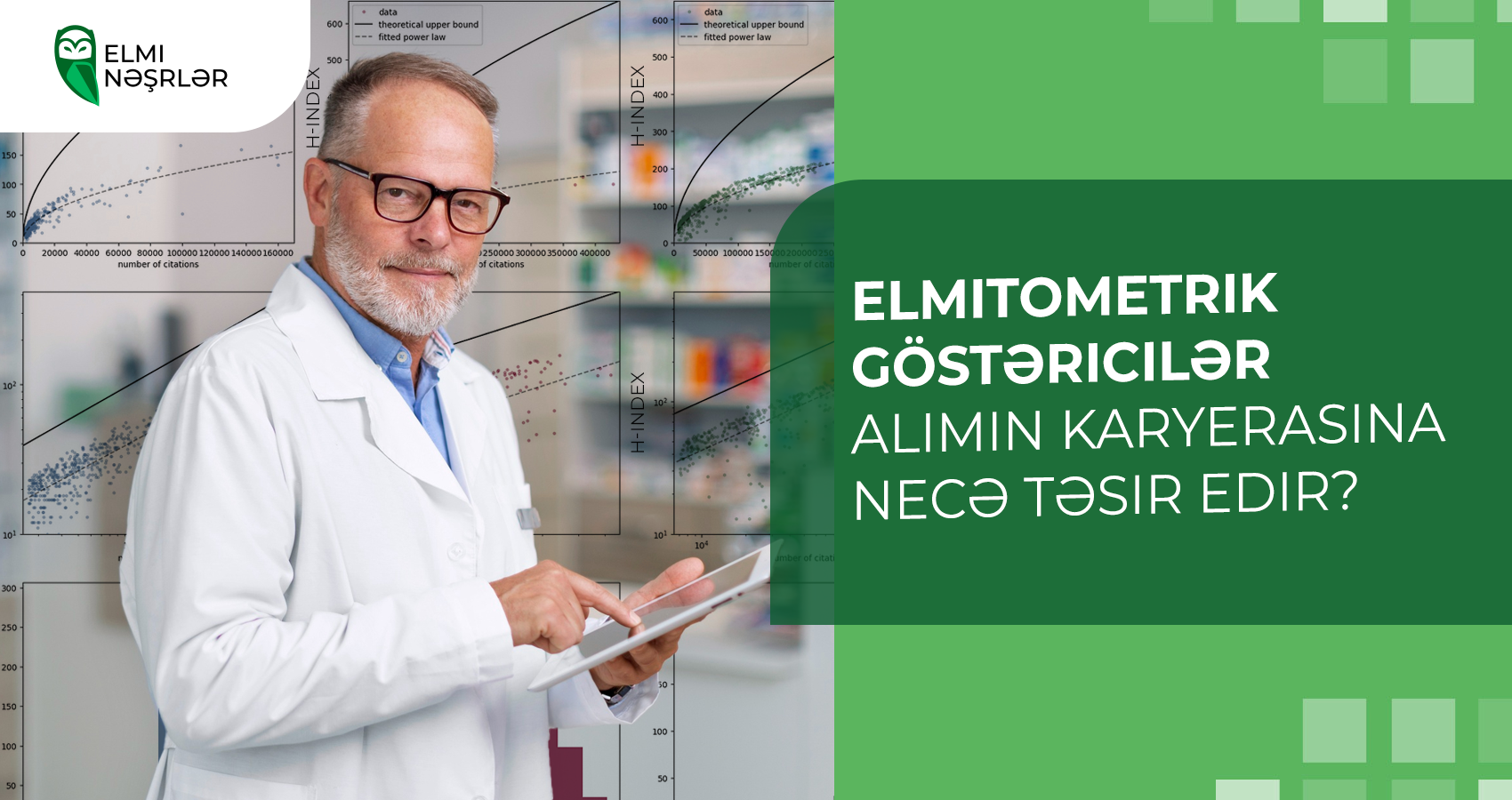 Elmitometrik göstəricilər alimin karyerasına necə təsir edir?
