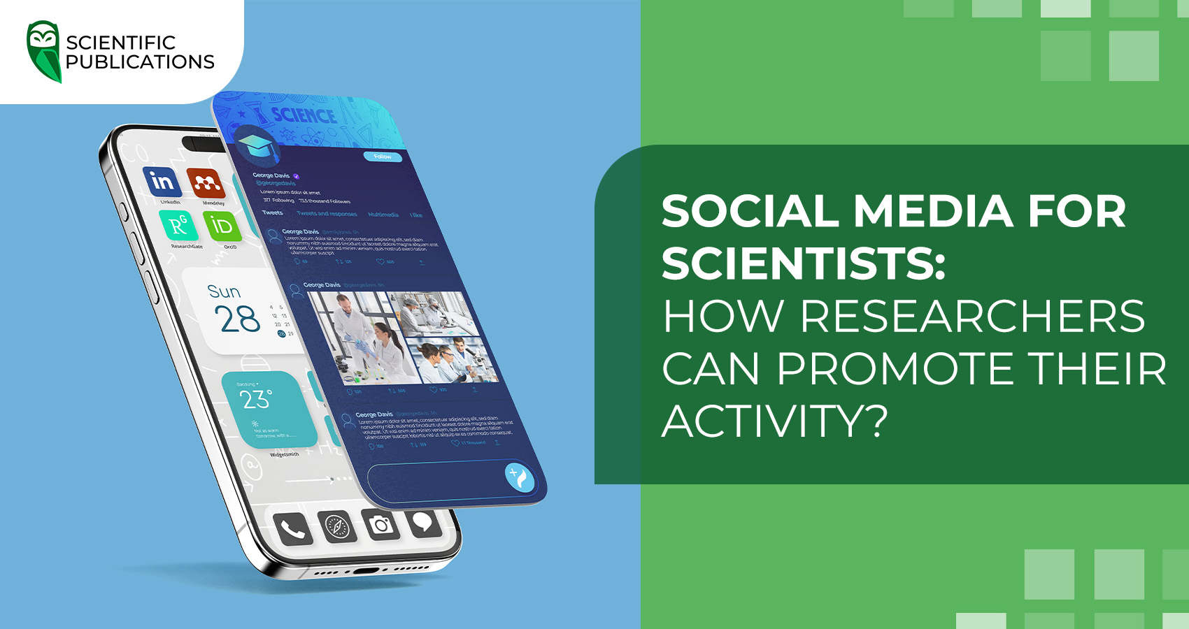 Social media for scientists: how researchers can promote their activity